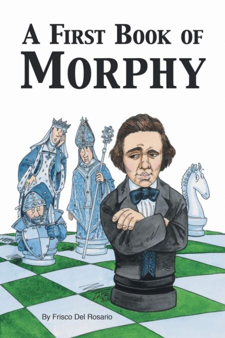 A First Book Of MORPHY chess book