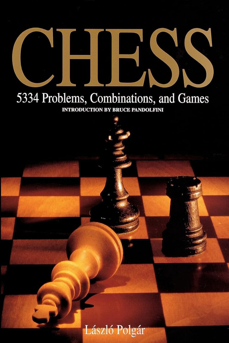 Chess - 5334 Problems, Combinations and Games by Laszlo Polgar