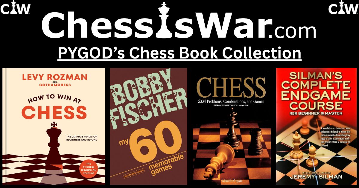 PYGOD’s Chess Book Collection