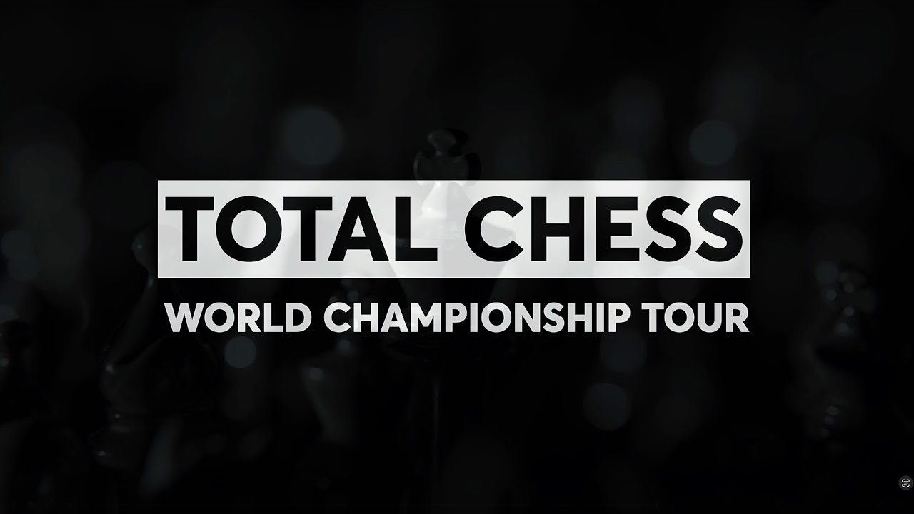 Total Chess World Championship Tour